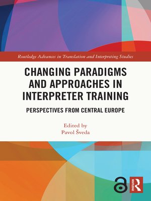cover image of Changing Paradigms and Approaches in Interpreter Training